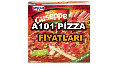A101 pizza fiyatı 2019